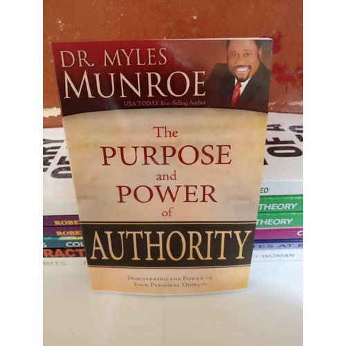 The Purpose and Power of Authority" Book By "Dr. Myles Munroe