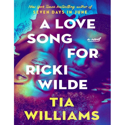 A Love Song For Ricki Wilde by Tia Williams