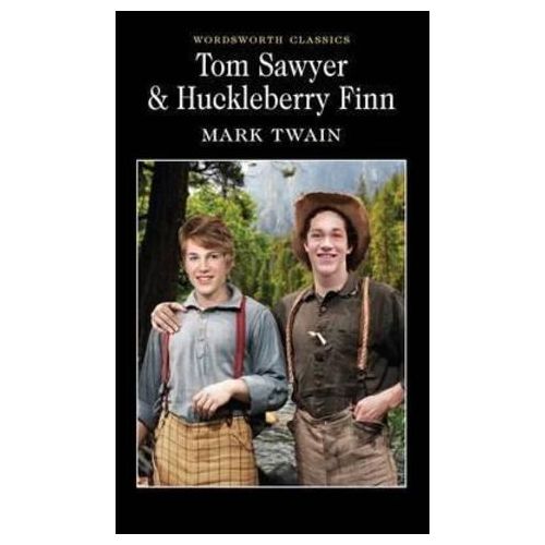 Tom Sawyer Huckleberry Finn Wordsworth Classics