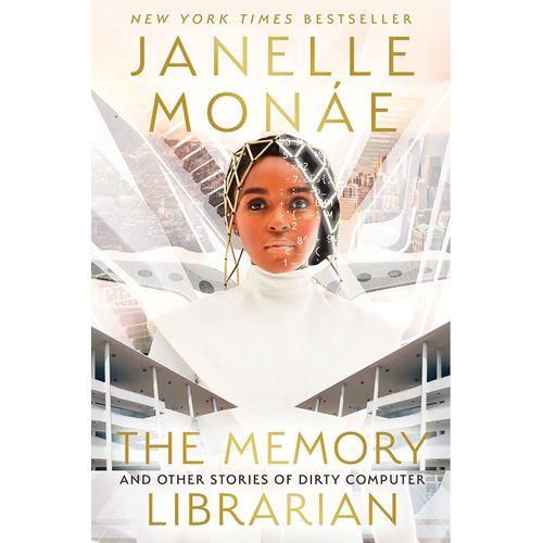 The Memory Librarian - And Other Stories Of Dirty Computer