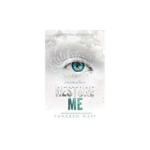 Restore Me Book By Tahereh Mafi
