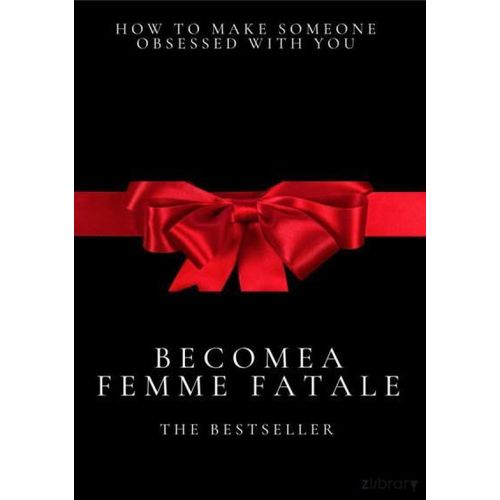 Become a Femme Fatale