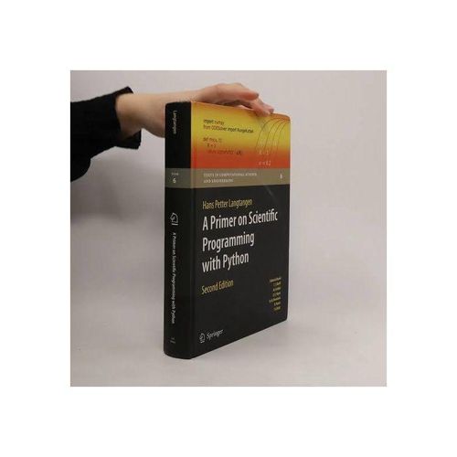 A Primer On Scientific Programming With Python by Hans Petter Langtangen 100% Original Book. Publisher: Hachette Book Group