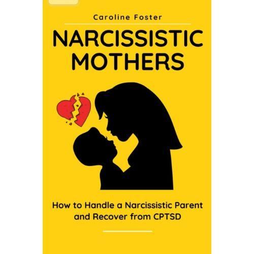 Narcissistic Mothers