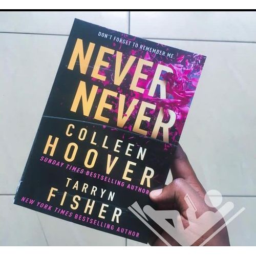 Never Never Book by Colleen Hoover and Tarryn Fisher