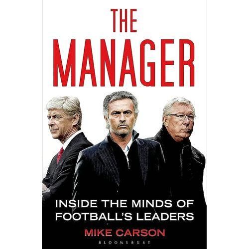 The Manager - Inside The Minds Of Football's Leaders