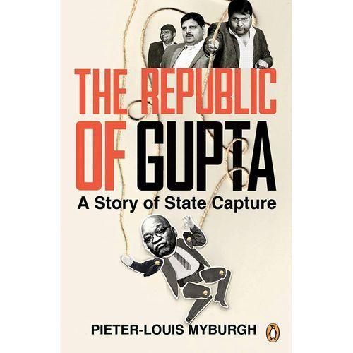 The Republic of Gupta Book By Pieter-Louis Myburgh