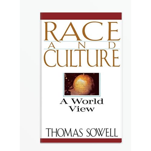 Race And Culture A World View byThomas SowellAuthor