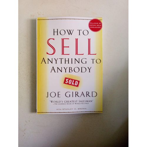 How to Sell Anything to Anybody Book By Joe Girard