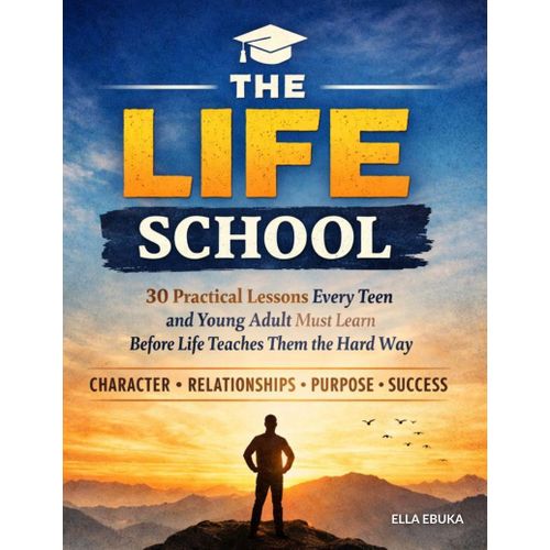 The Life School Book By Ella Ebuka