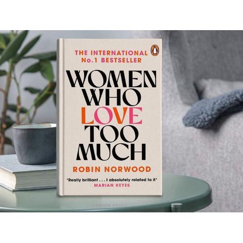 Women Who Love Too Much Book by Robin Norwood