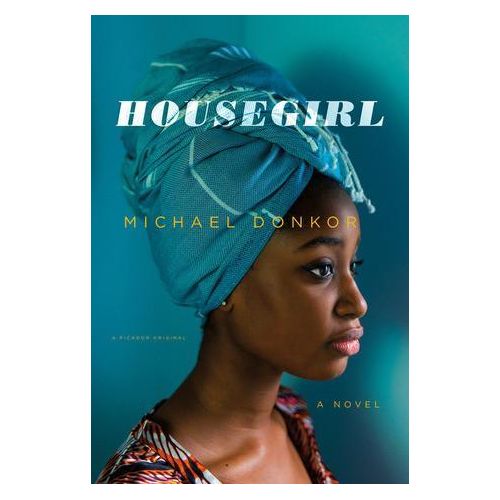 Housegirl Book By Michael Donkor
