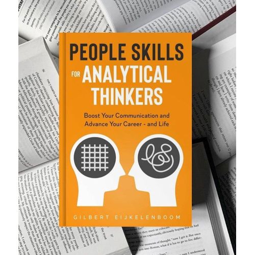 People Skills for Analytical Thinkers Book by Gilbert Eijkelenboom