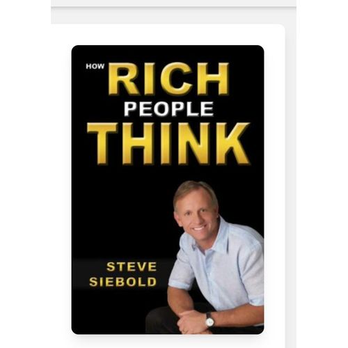 How Rich People Think bySteve SieboldAuthor