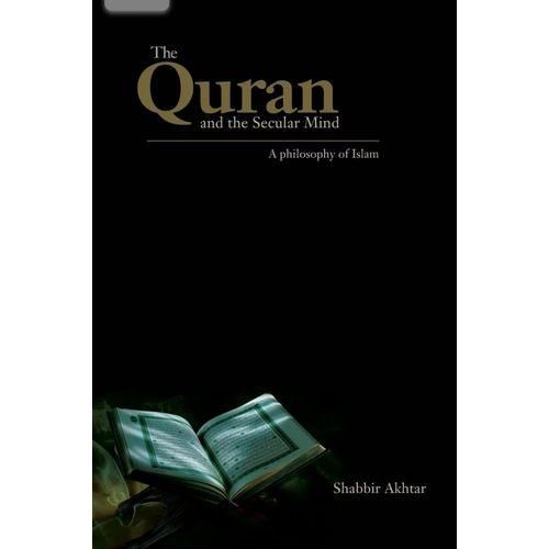 The Quran And The Secular Mind