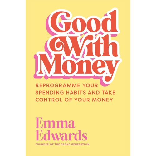 Good With Money Book by Emma Edwards