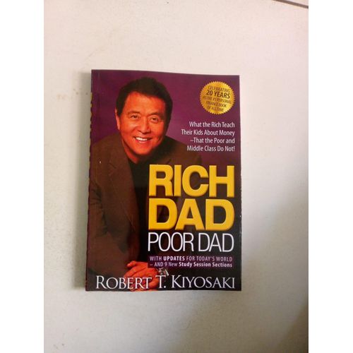 Rich Dad Poor Dad Book by Robert Kiyosaki and Sharon Lechter