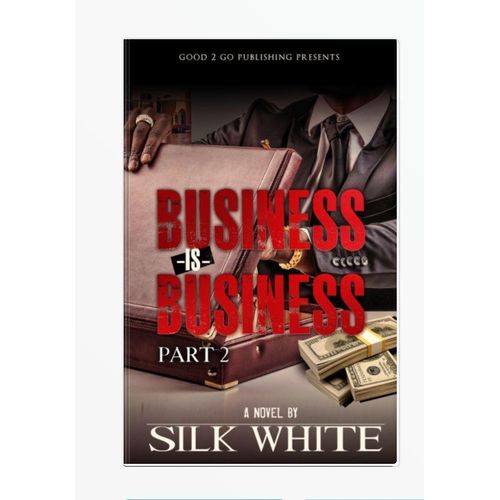 Business is Business Part 2 Book By Silk White