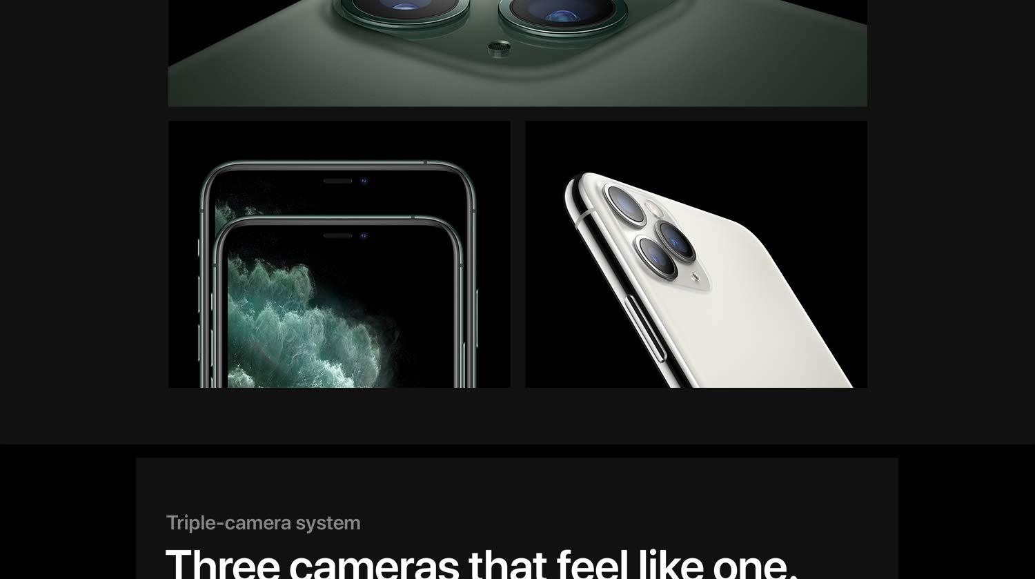 Triple camera system. Three cameras that feel like one.