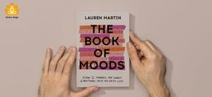 The Book Of Moods': Science Of Moods Explained By Lauren Martin