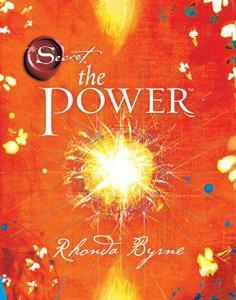 The Power (The Secret, #2) by Rhonda Byrne - Goodreads