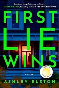 Summary, Spoilers + Review: First Lie Wins by Ashley Elston ...