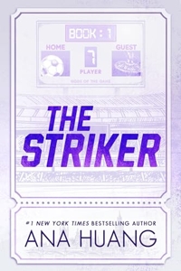 The Striker (Gods of the Game, #1) by Ana Huang - Goodreads