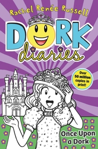 Dork Diaries: Once Upon a Dork by Rachel Renée Russell ...