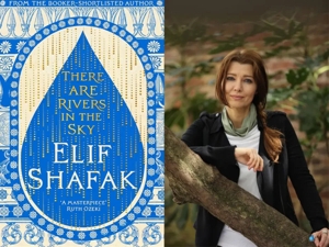 There Are Rivers in the Sky by Elif Shafak - Andrew Blackman