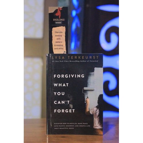 FORGIVING WHAT YOU CAN'T FORGET