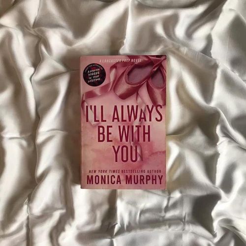 Ill Always Be With You The Addictive and Heart-pounding New Novel from the TikTok Sensation Book by Monica Murphy
