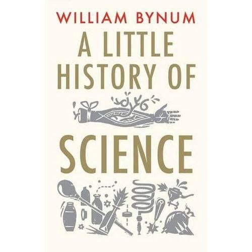 A Little History Of Science
