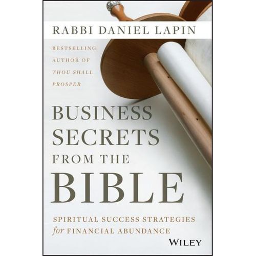 Business Secrets from the Bible Book By Rabbi Daniel Lapin