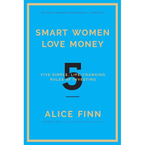 Smart Women Love Money Book By Alice Finn