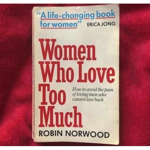 Women Who Love Too Much Book by Robin Norwood