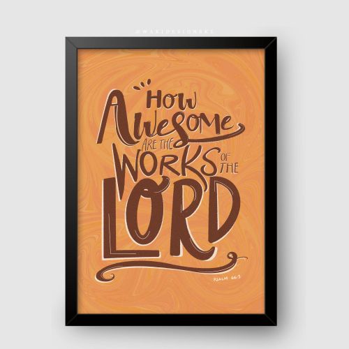 How Awesome Are The Works of The Lord Black Frame A1