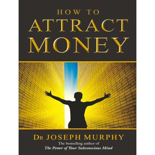 How to Attract Money Book by Joseph Murphy