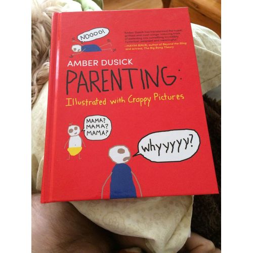 Parenting: Illustrated with Crappy Pictures Book By Amber Dusick