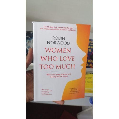 Women Who Love Too Much Book by Robin Norwood