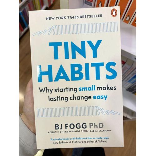 Tiny Habits Why Starting Small Makes Lasting Change Easy Book By BJ Fogg PhD