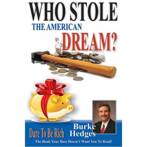 Who Stole The American Dream