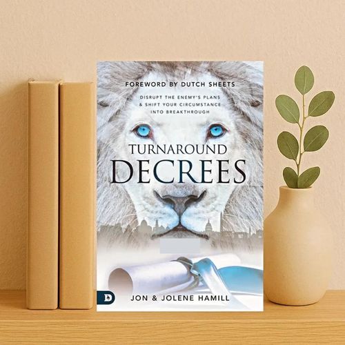 Turnaround Decrees Book By Jon & Jolene Hamill
