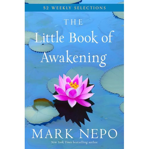 The Little Book of Awakening Book By Mark Nepo