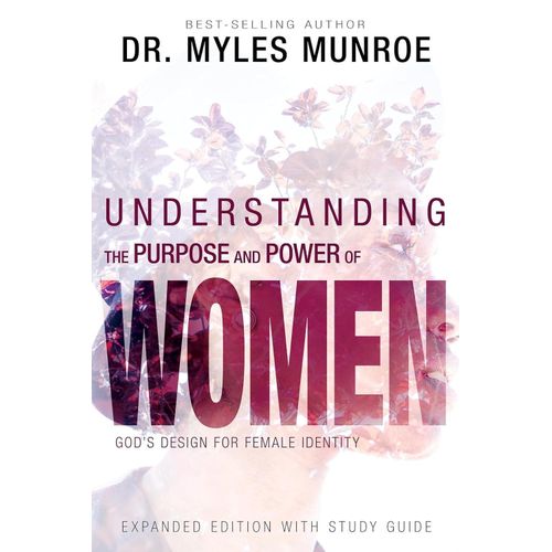 Understanding The Purpose Power Of Woman Book By Myles Munroe