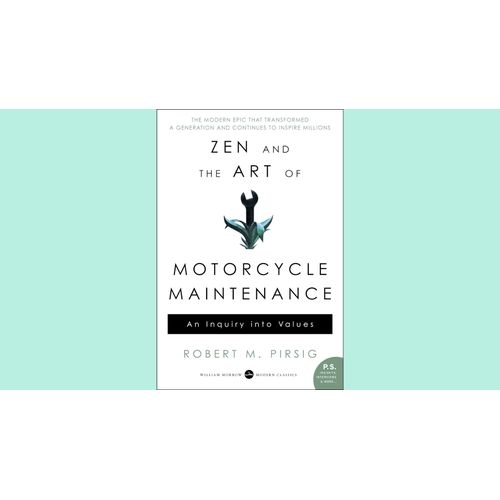 Zen And The Art Of Motorcycle Maintenance Book By Robert M Pirsig