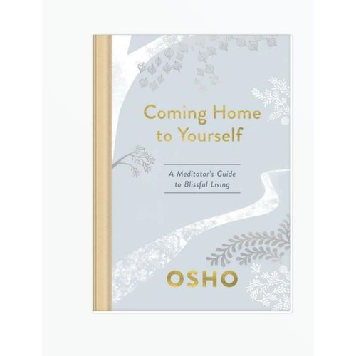 Coming Home to Yourself Book By OSHO