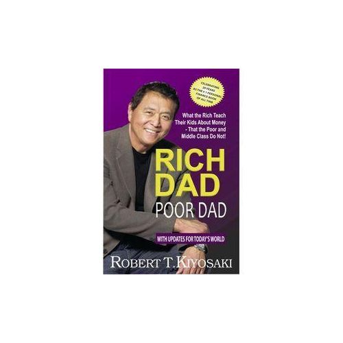 Rich Dad Poor Dad Book By Robert Kiyosaki And Sharon Lechter