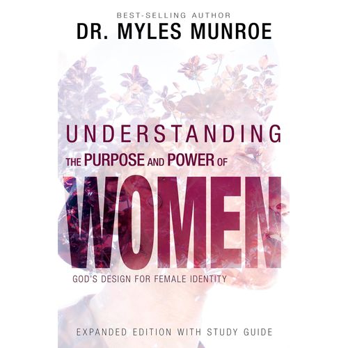 Understanding the Purpose Power of Woman Book by Myles Munroe