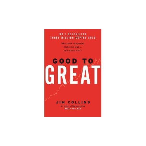 Good To Great: Why Some Companies Make The Leap...and Others Don't Book By James C. Collins