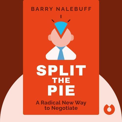 Split the Pie A Radical New Way to Negotiate Book by Barry Nalebuff